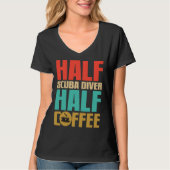 Scuba Diver   For Coffee T-shirt (Voorkant)