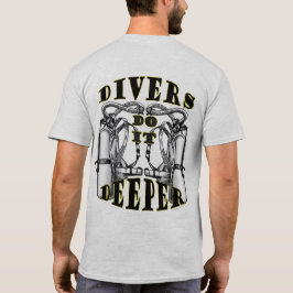 Scuba Divers Funny do it Mannen T-shirt 1