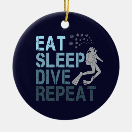Scuba Diving Eat Sleep Dive Repeteren gezegde Keramisch Ornament (Voorkant)