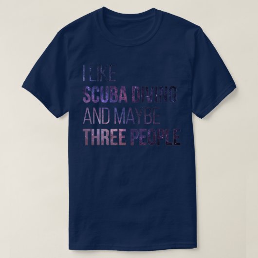 Scuba Diving Funny Quote T-shirt (Design voorkant)