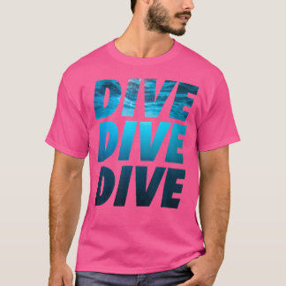 Scuba Diving Gear Scuba Diving Equipment Dive T-shirt