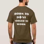 Scuba diving humor grappige duiker t-shirt (Achterkant)