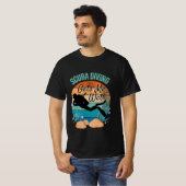 Scuba Diving laat me nat T-shirt (Voorkant volledig)