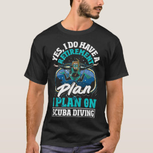 Scuba duiken pensioenplan Grappige gepensioneerde T-shirt
