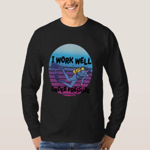 Scuba duiken werk onder druk duiken Humor scuba T-shirt