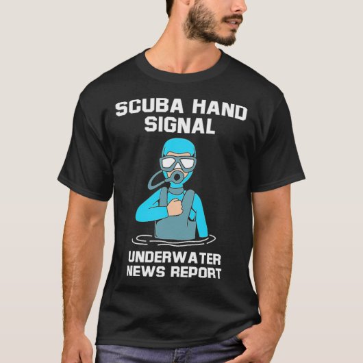 Scuba Hand Signals Scuba Instructor Scuba Squad T-shirt (Voorkant)