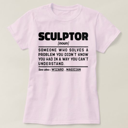 Sculptor zelfstandig naamwoord definitie beeldhouw t-shirt (Design voorkant)
