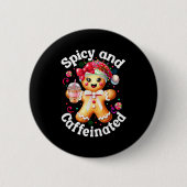 Scy And Caffeinated Coffee Cute Gingerbread Christ Ronde Button 5,7 Cm (Voorkant)