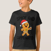 Scy And Caffeinated Coffee Men Women Gingerbread C T-shirt (Voorkant)