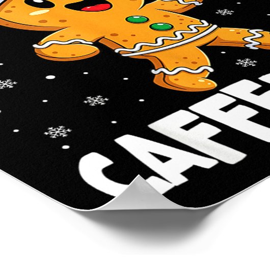 Scy And Caffeinated Coffee Women Gingerbread Chris Poster (Hoek)