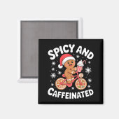 Scy And Caffeinated Gingerbread Funny Coffee Chris Magneet (Voorkant / Achterkant)