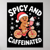 Scy And Caffeinated Gingerbread Funny Coffee Chris Poster (Voorkant)