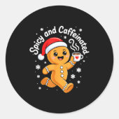 Scy And Caffeinated Shirt Men Women Gingerbread Ch Ronde Sticker (Voorkant)