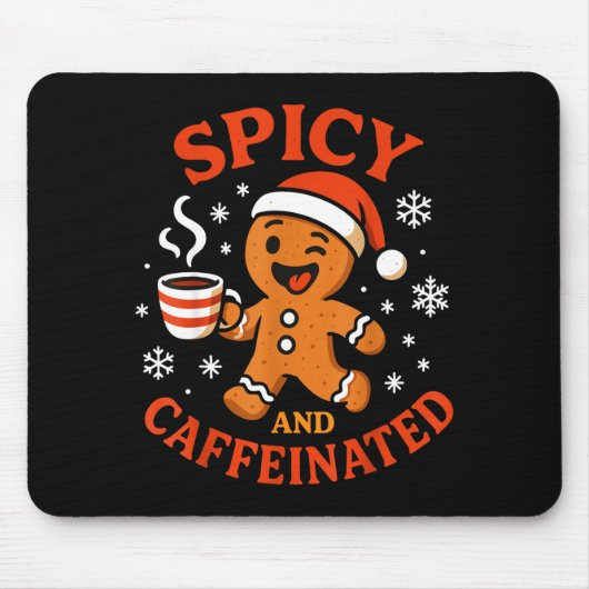 Scy Gingerbread Caffeinated Funny Coffee Lover Chr Muismat (Voorkant)