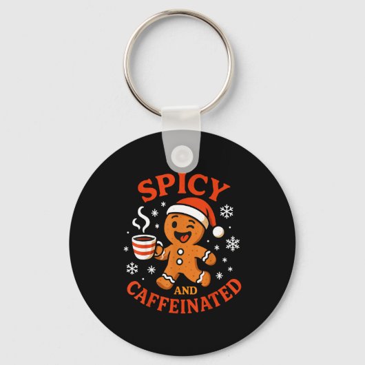 Scy Gingerbread Caffeinated Funny Coffee Lover Chr Sleutelhanger (Voorkant)