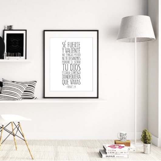 Sé fuerte y valiente, Josué 1:9 Poster