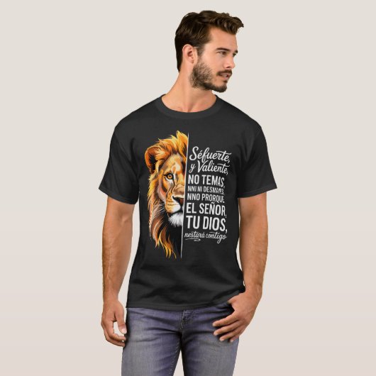 Sé Fuerte Y Valiente Lion Art For Insrational Soul T-shirt (Voorkant volledig)
