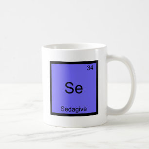 Se - Sedagive Funny Chemistry Element Symbol T-shi Koffiemok