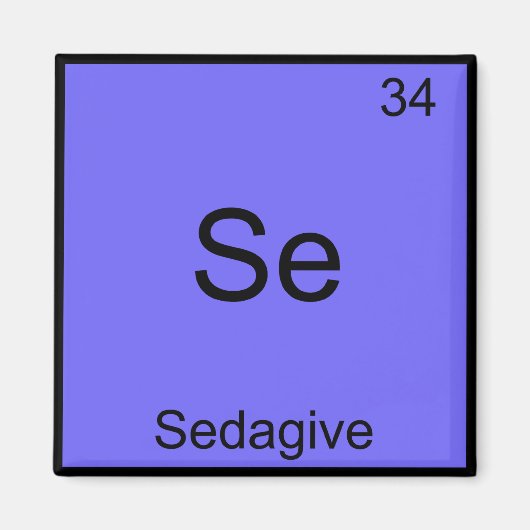 Se - Sedagive Funny Chemistry Element Symbol T-shi Magneet (Voorkant)