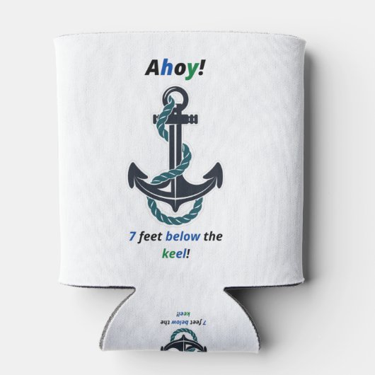 Sea Anchor Ahoy 7 Feet Below The Keel Blikjeskoeler (Achterkant)
