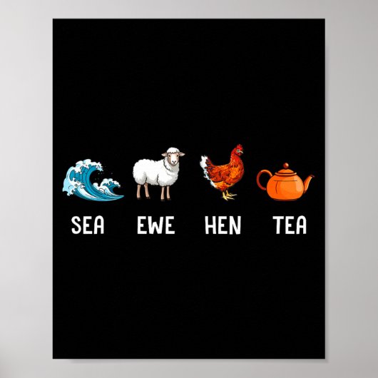 Sea Ewe Hen Tea Funny Joke Saying Quote Men Women  Poster (Voorkant)