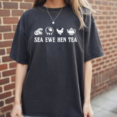 Sea Ewe Hen Tea Funny Joke Saying Quote Men Women T-shirt