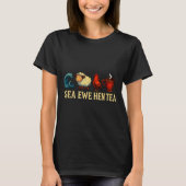 Sea Ewe Hen Tea Funny Shirt Sea Ewe Hen Tea  (Voorkant)