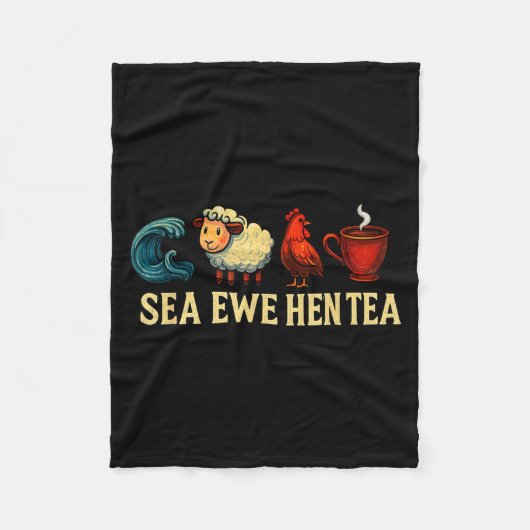 Sea Ewe Hen Tea Funny Shirt Sea Ewe Hen Tea  Fleece Deken (Voorkant)
