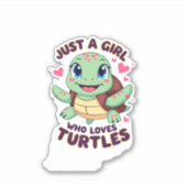 Sea Reptile Turtle Lovers Just A Girl Who Loves Tu Sticker (Voorkant)
