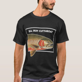 Sea Run Cutthroat Trout Fisherman Gift T-shirt