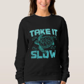 Sea turtle take it slow trui (Voorkant)
