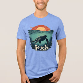 Sea Turtle Underwater Go With The Flow Quote Tri-Blend Shirt