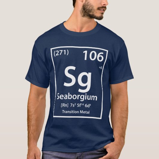 Seaborgium Element (wit) T-shirt (Voorkant)