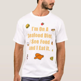Seafood Diet - White T-shirt
