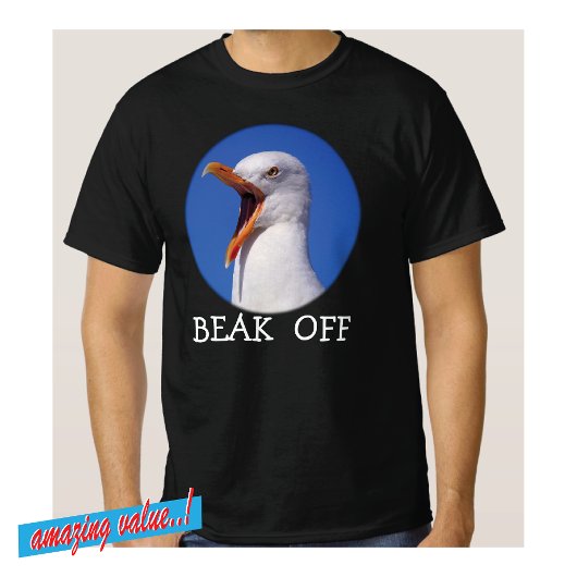 Seagull Beak off Fab Funny Joke T-Shirt