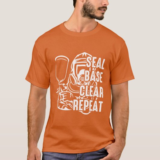 Seal Base Clear Repeat Funny Car Sprayer Car Paint T-shirt (Voorkant)