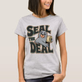 Seal the Deal Grappig Pun Ontwerp T-shirt (Voorkant)