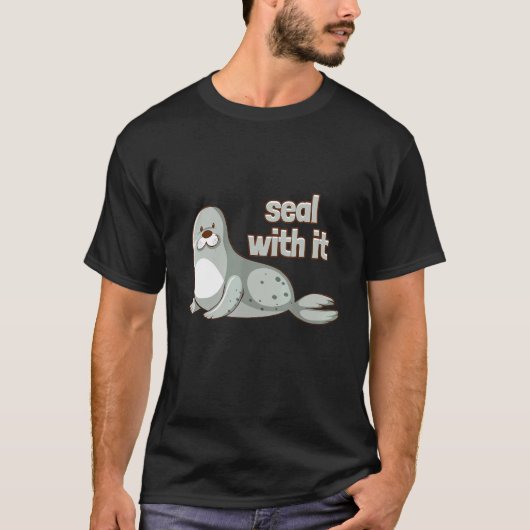 Seal With It Ocean Sea Lion T-shirt (Voorkant)
