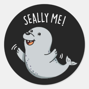 Seally Me Funny Seal Pun Dark BG Ronde Sticker