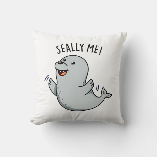 Seally Me Funny Seal Pun Kussen (Voorkant)