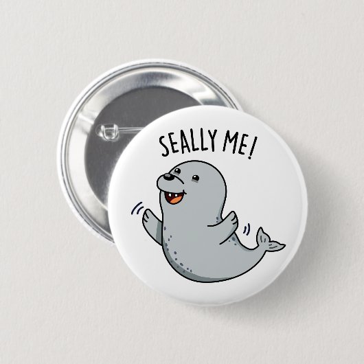 Seally Me Funny Seal Pun Ronde Button 5,7 Cm (Voorkant /achterkant)