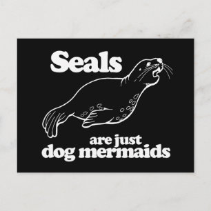 SEALS ZIJN ALLEEN DOG MERMAIDS BRIEFKAART