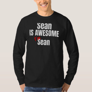 Sean is Geweldige dat ik Geweldige ben. T-shirt