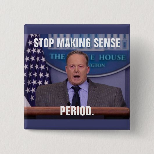 Sean Spicer, Trump's White House Vierkante Button 5,1 Cm (Voorkant)