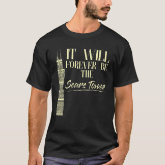 Sears Tower Chicago Illinois Shirt Chicago Illinoi