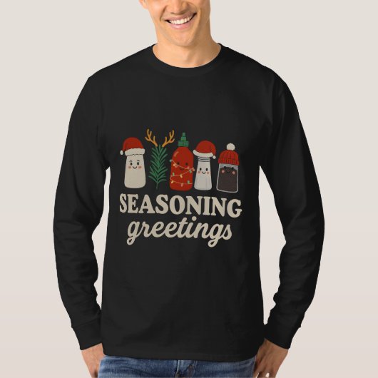 Seasoning Greetings Punny Cooking Holiday Graphic T-shirt (Voorkant)