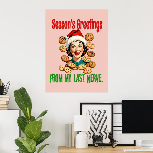 Season's Greetings From My Last Nerve Poster (Thuiskantoor)