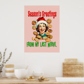 Season's Greetings From My Last Nerve Poster (Keuken)