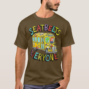 Seatbels Iedereen Funny Magic School Bus Driver J T-shirt