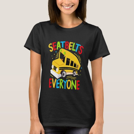 Seatbelts Everyone  Magic School Bus Driver T-shirt (Voorkant)
